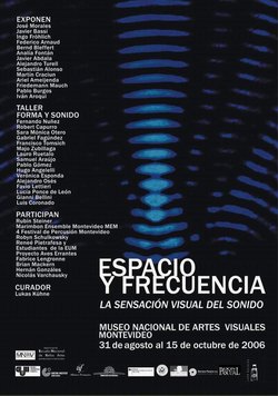  - Espacio y Frecuencia - La sensación visual del sonido - Museo Nacional de Artes Visuales