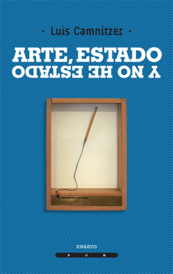  - Videoconferenica de presentación libro "Estado, arte y no he estado" de Luis Camnitzer - Museo Nacional de Artes Visuales