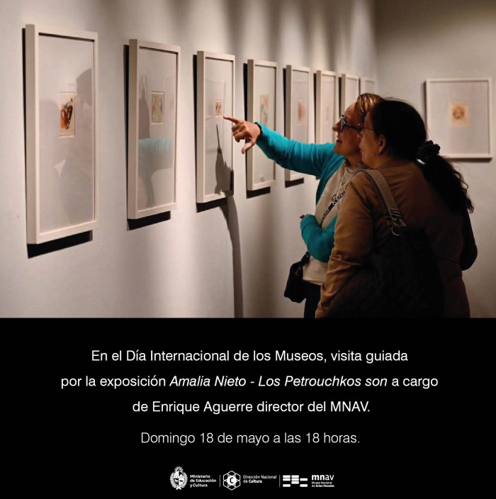  - Visita guiada en el marco de la muestra "Amalia Nieto - Los Petrouchkos son" - Museo Nacional de Artes Visuales