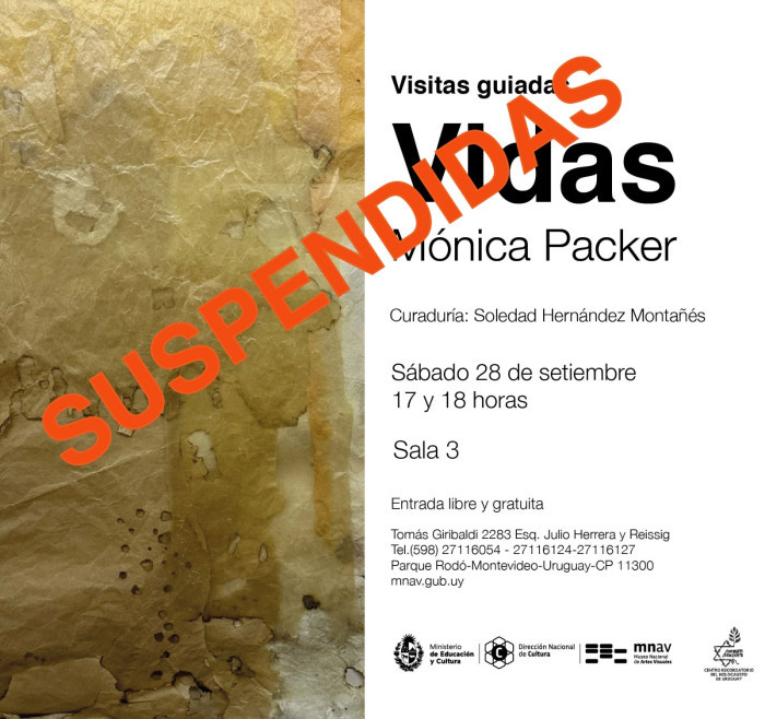  - CANCELADA - Visitas guiadas en el marco de la exposición: "VIDAS - Mónica Packer" - Museo Nacional de Artes Visuales